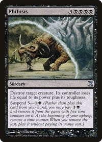 Phthisis (122) [Time Spiral]
