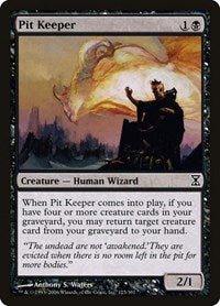 Pit Keeper (123) [Time Spiral]