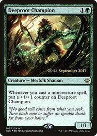 Deeproot Champion (185) [Prerelease Cards]