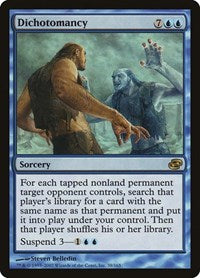 Dichotomancy (38) [Planar Chaos]