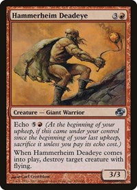 Hammerheim Deadeye (101) [Planar Chaos]