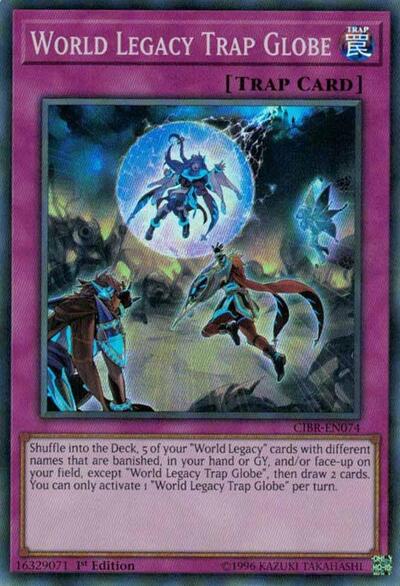 World Legacy Trap Globe (CIBR-EN074) [Circuit Break]