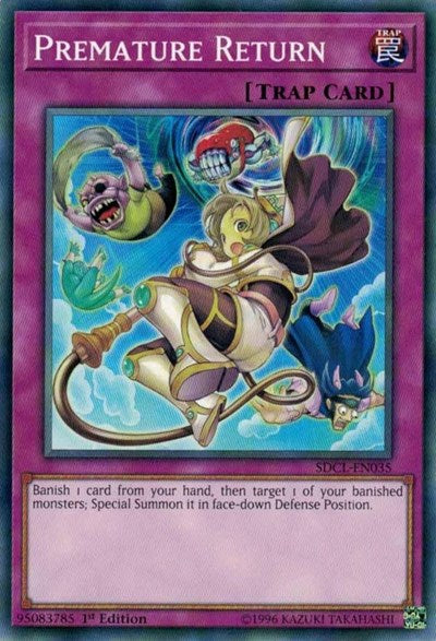 Premature Return (SDCL-EN035) [Structure Deck: Cyberse Link]