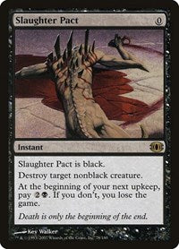Slaughter Pact (78) [Future Sight]