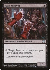 Hate Weaver (147) [10th Edition]