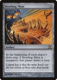 Howling Mine (325) [10th Edition]