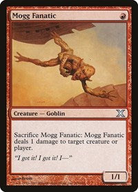 Mogg Fanatic (219) [10th Edition]