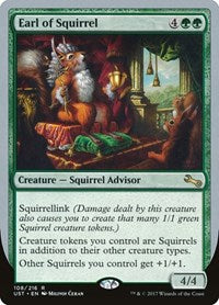 Earl of Squirrel (108) [Unstable]