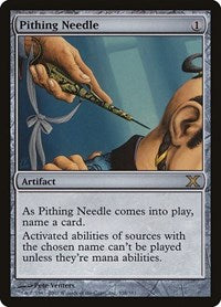 Pithing Needle (338) [10th Edition]