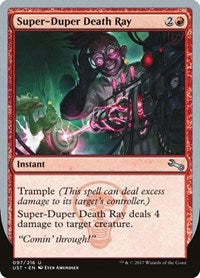 Super-Duper Death Ray (97) [Unstable]