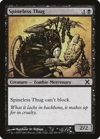 Spineless Thug (180) [10th Edition]