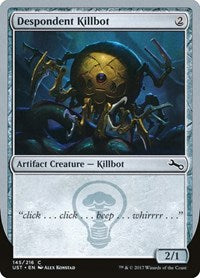 Despondent Killbot (145) [Unstable]