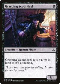Grasping Scoundrel (74) [Rivals of Ixalan]
