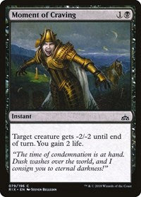Moment of Craving (79) [Rivals of Ixalan]