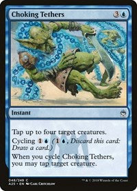 Choking Tethers (48) [Masters 25]