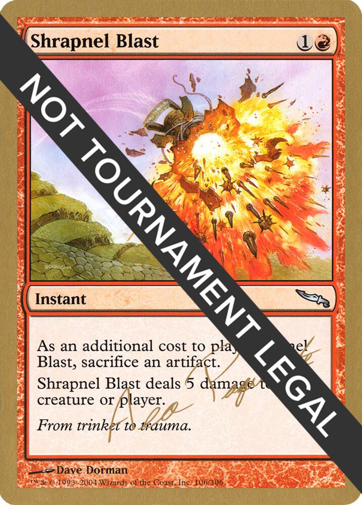 Shrapnel Blast - 2004 Aeo Paquette (MRD) [World Championship Decks]