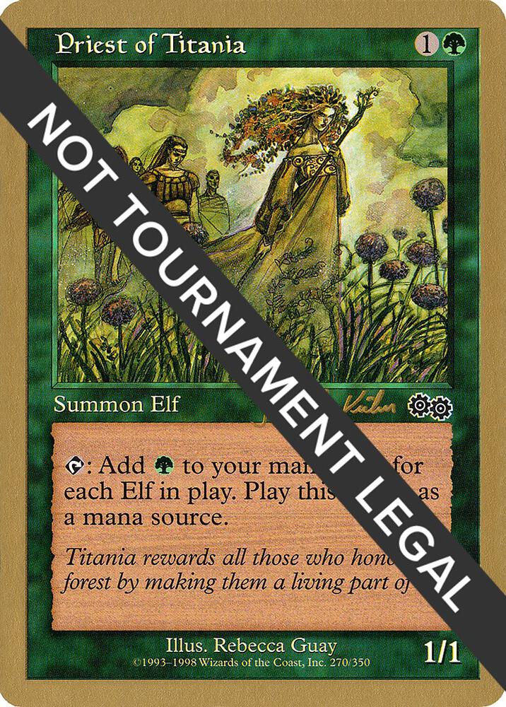 Priest of Titania - 2000 Janosch Kuhn (USG) [World Championship Decks]