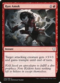 Run Amok (140) [Dominaria]