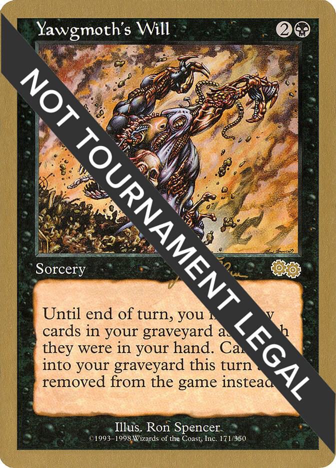 Yawgmoth's Will - 1999 Jakub Slemr (USG) [World Championship Decks]