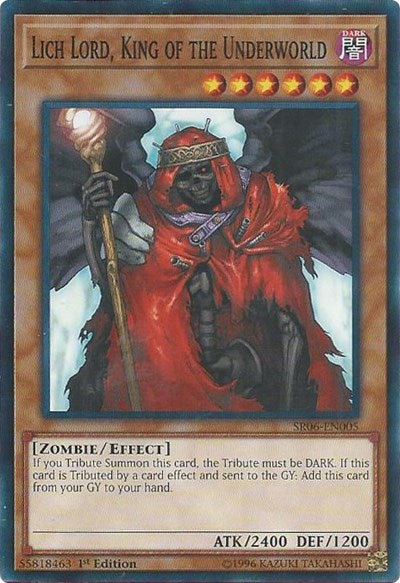Lich Lord, King of the Underworld (SR06-EN005) [Structure Deck: Lair of Darkness]