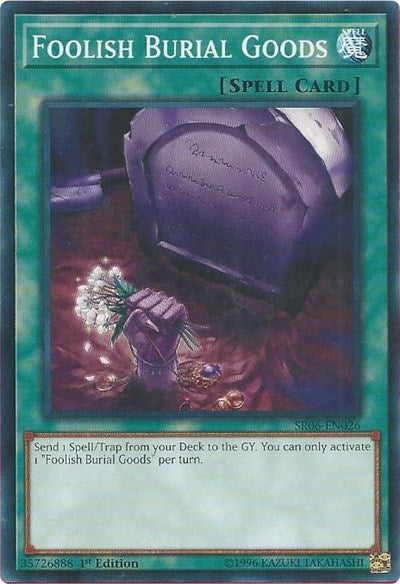 Foolish Burial Goods (SR06-EN026) [Structure Deck: Lair of Darkness]