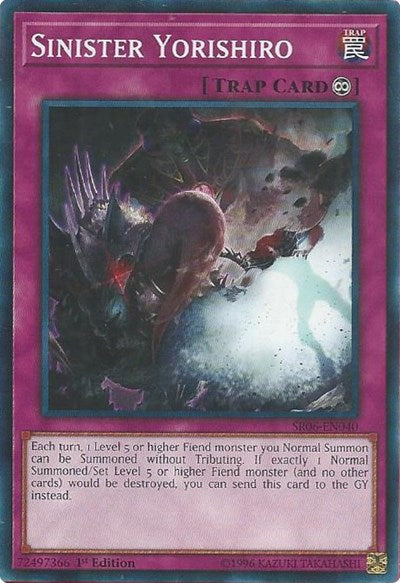 Sinister Yorishiro (SR06-EN040) [Structure Deck: Lair of Darkness]