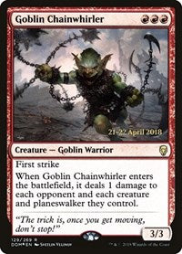 Goblin Chainwhirler (129) [Prerelease Cards]