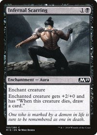 Infernal Scarring (103) [Core Set 2019]