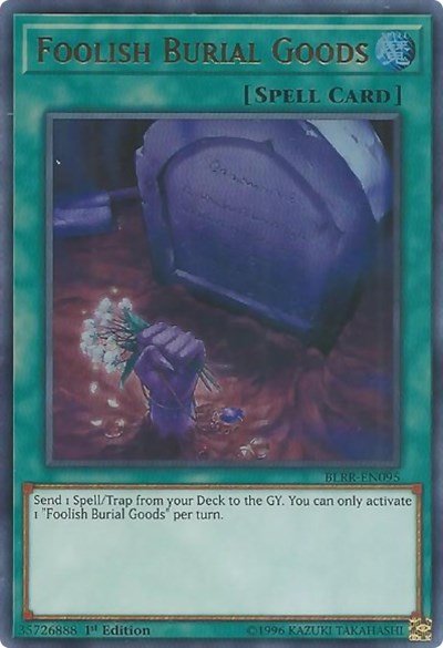 Foolish Burial Goods (BLRR-EN095) [Battles of Legend: Relentless Revenge]