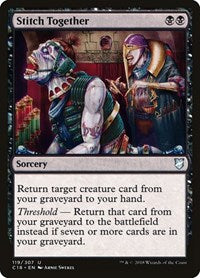 Stitch Together (119) [Commander 2018]