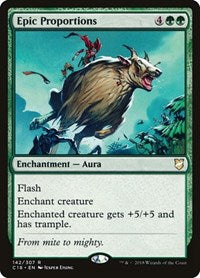 Epic Proportions (142) [Commander 2018]