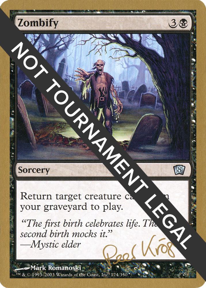 Zombify - 2003 Peer Kroger (8ED) [World Championship Decks]