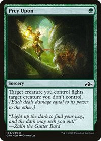 Prey Upon (143) [Guilds of Ravnica]