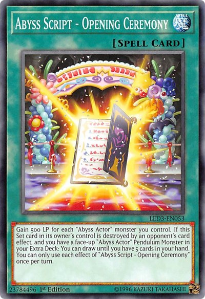 Abyss Script - Opening Ceremony (LED3-EN053) [Legendary Duelists: White Dragon Abyss]