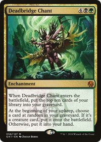 Deadbridge Chant (58) [Guilds of Ravnica: Guild Kits]