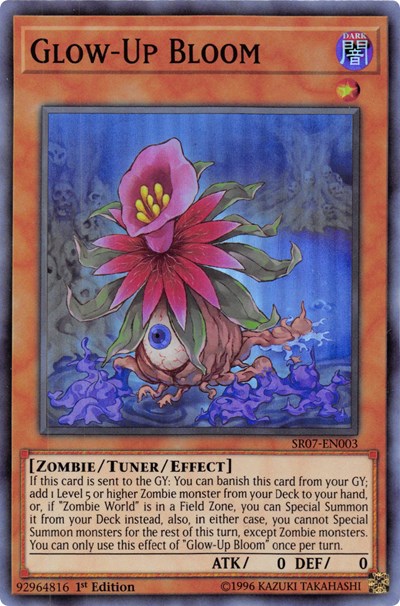 Glow-Up Bloom (SR07-EN003) [Structure Deck: Zombie Horde]