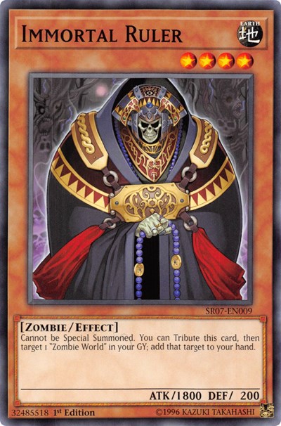 Immortal Ruler (SR07-EN009) [Structure Deck: Zombie Horde]