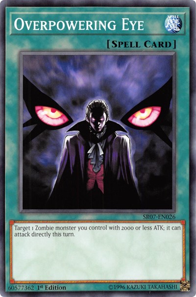 Overpowering Eye (SR07-EN026) [Structure Deck: Zombie Horde]