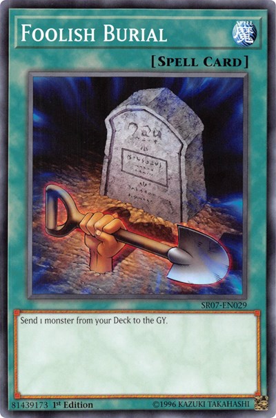 Foolish Burial (SR07-EN029) [Structure Deck: Zombie Horde]