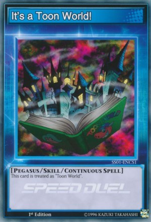 It's a Toon World! (SS01-ENCS1) [Speed Duel Decks: Destiny Masters]