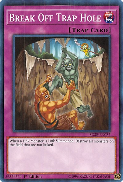 Break Off Trap Hole (SDSB-EN037) [Structure Deck: Soulburner]