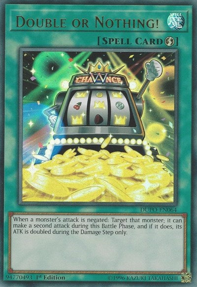 Double or Nothing! (DUPO-EN064) [Duel Power]