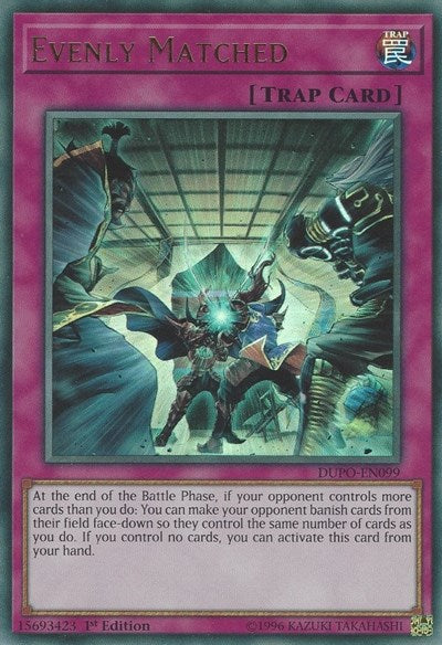 Evenly Matched (DUPO-EN099) [Duel Power]