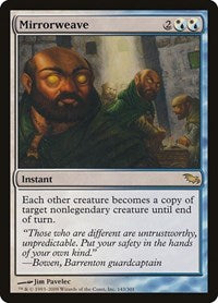 Mirrorweave (143) [Shadowmoor]