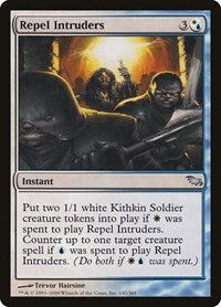 Repel Intruders (147) [Shadowmoor]