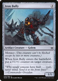 Iron Bully (240) [War of the Spark]