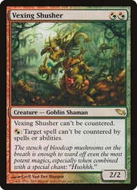 Vexing Shusher (222) [Shadowmoor]