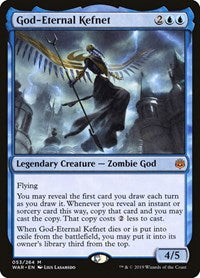 God-Eternal Kefnet (53) [War of the Spark]