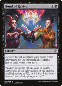 Bond of Revival (80) [War of the Spark]