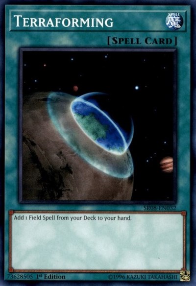 Terraforming (SR08-EN032) [Structure Deck: Order of the Spellcasters]